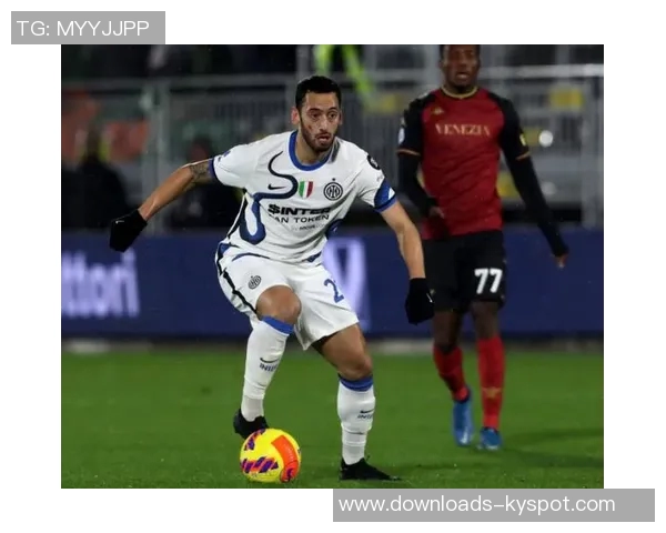 恰尔汗奥卢谈胜利运气因素期待国米重返巅峰位置