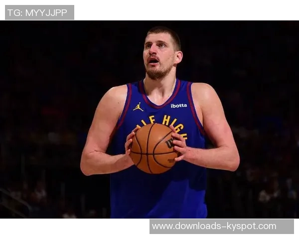 约基奇半场完美表现5投全中轻松拿下18分5篮板4助攻