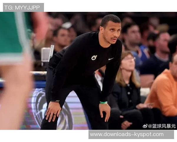 马祖拉称赞米诺特先发能力出色能有效防守多位置对抗费尔斯